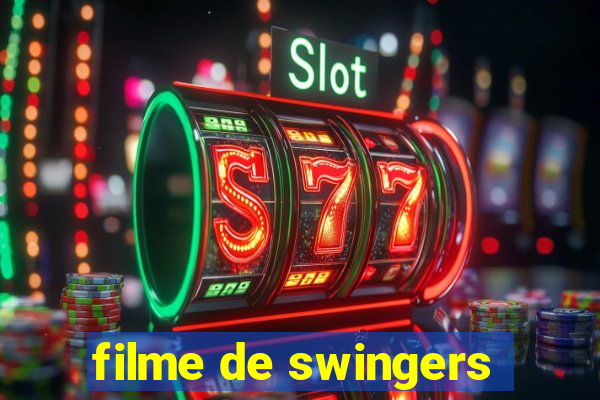 filme de swingers